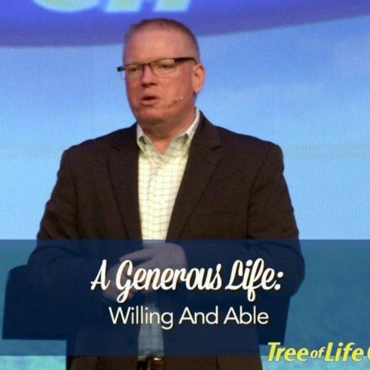 cover art for 11-8-2015-Pastor Don Duncan-A Generous Life-Willing And Able