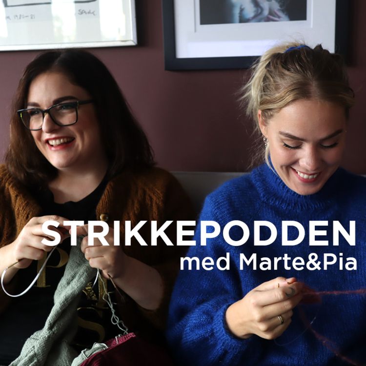 cover art for #1 Hvem er vi, hva liker vi å strikke og hvordan er det å lage en strikkebok?