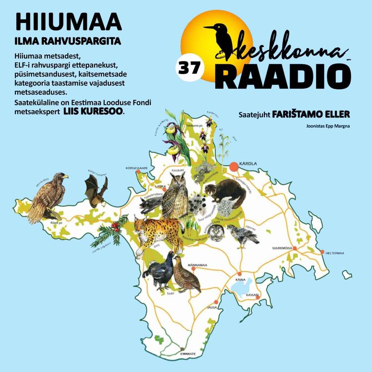 cover art for Keskkonnaraadio 37. Ilma rahvuspargita Hiiumaa