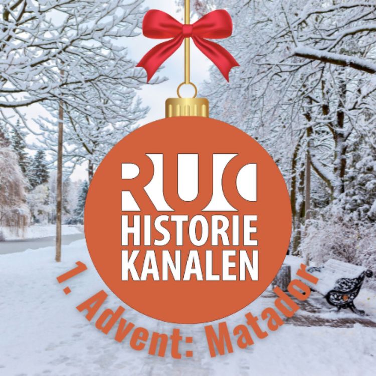 cover art for 1. Advent: Matador - mere end blot en tv-serie