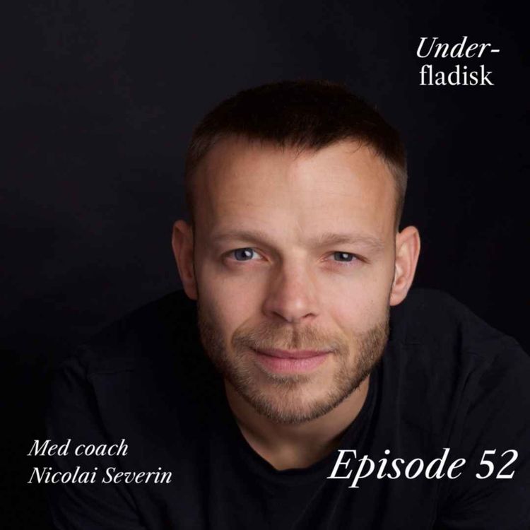 cover art for 52. Lifecoach Nicolai Severin: Kung fu, kærlighed og faderskab.