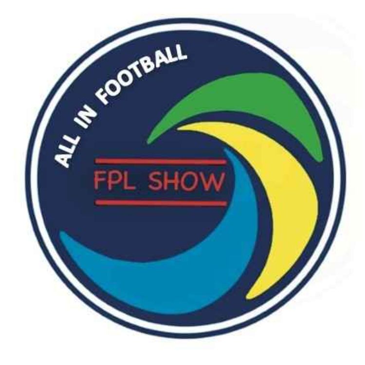 cover art for All In Football Fantasy Premier League Show - Episode 110 - What a Mad-week-hey!