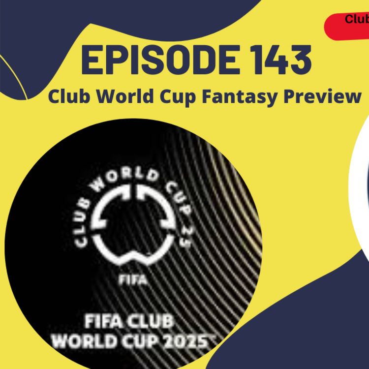 cover art for All In Football FPL Show - Episode 143 - Club World Cup Preview