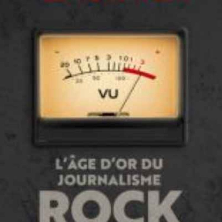 cover art for Maud Berthomier, L'âge d'or du journalisme rock, Tristram 