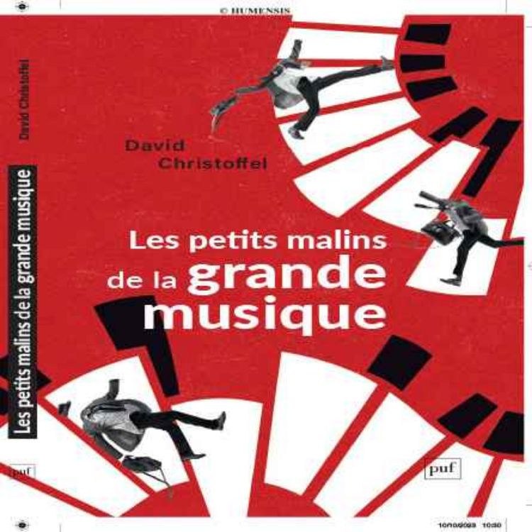 cover art for David Christoffel, Les petits malins de la grande musique, PUF & Fred Poulet, Des hommes qui savent footballer, Médiapop Editions 