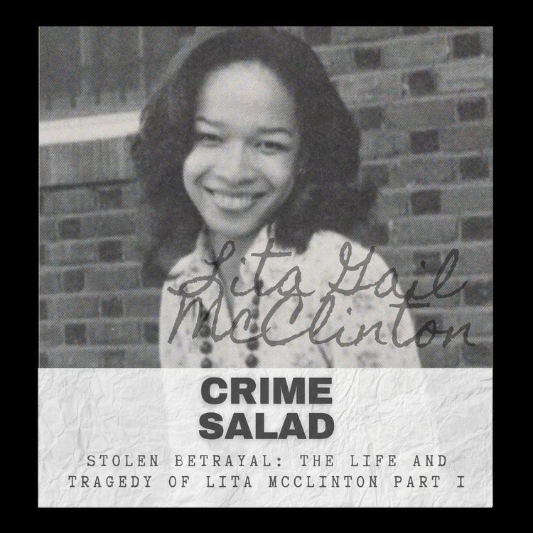 cover art for Stolen Betrayal: The Life and Tragedy of Lita McClinton, part 1