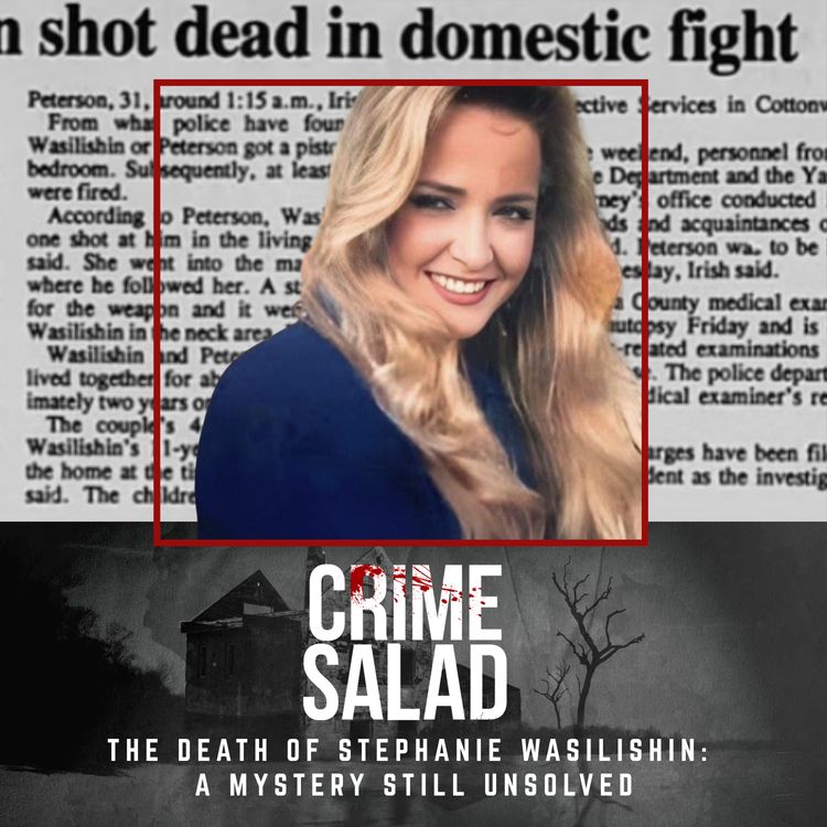 cover art for The Death of Stephanie Wasilishin: A Mystery Still Unsolved