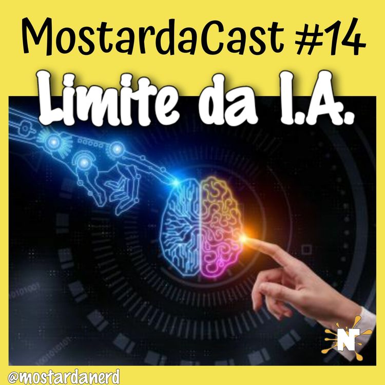cover art for MostardaCast #15 Limite da I.A.