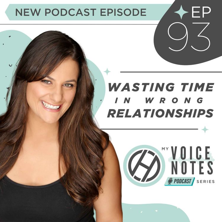 cover art for 93: Wasting Time in Wrong Relationships