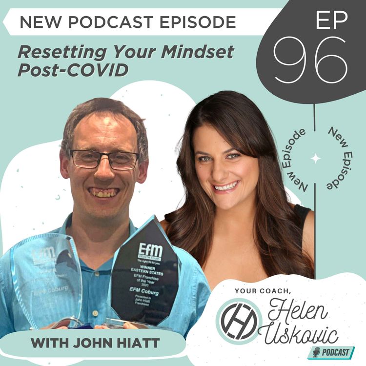 cover art for 96: Resetting Your Mindset Post-COVID