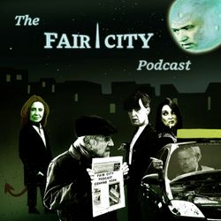 cover art for The Fair City Podcast