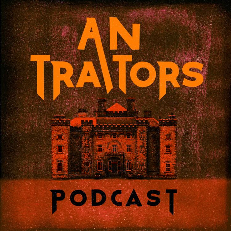 cover art for An Traitors - Our New Podcast