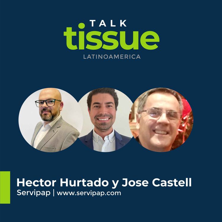 cover art for Talk Tissue con Servipap presentando sus servicios a molinos de papel