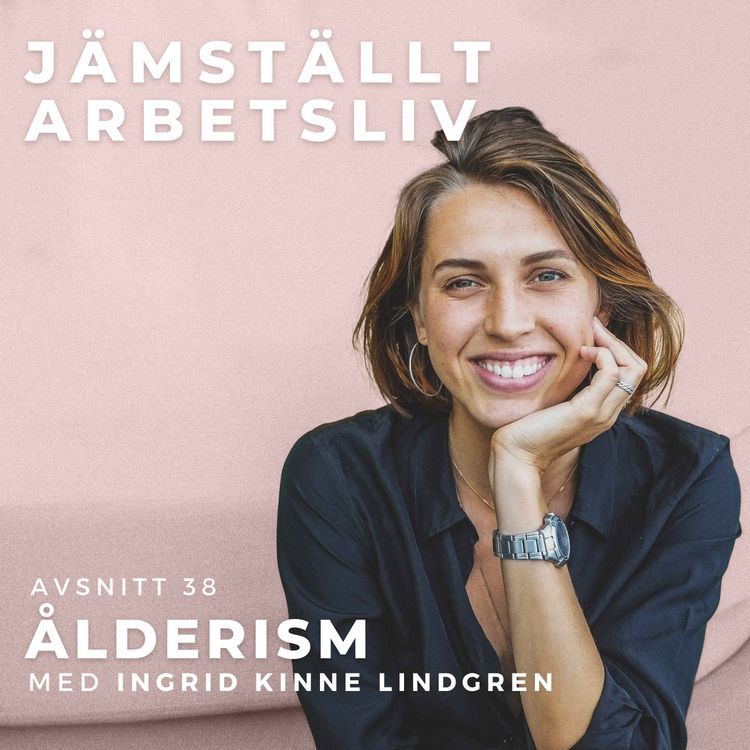 cover art for 38. Ålderism [med Ingrid Kinne Lindgren]