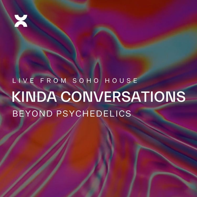 cover art for Kinda Conversations: Beyond Psychedelics