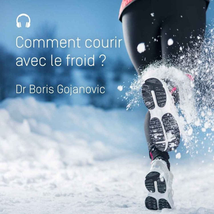 cover art for Comment courir avec le froid ?