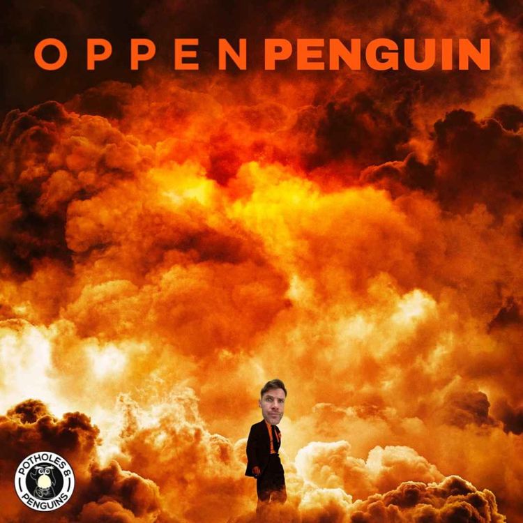 cover art for Ep 137 // Oppenpenguin
