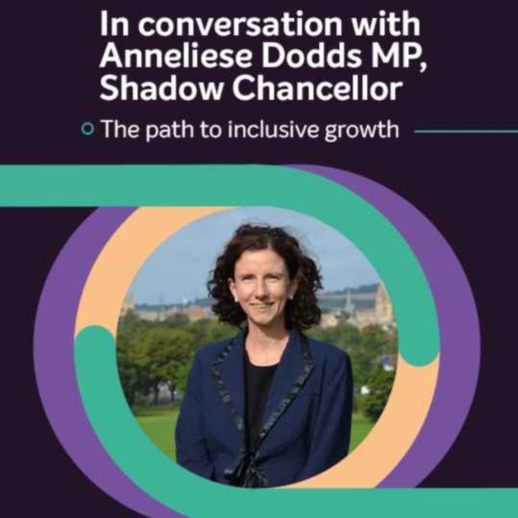 cover art for EVENT: In conversation with Anneliese Dodds MP, Shadow Chancellor