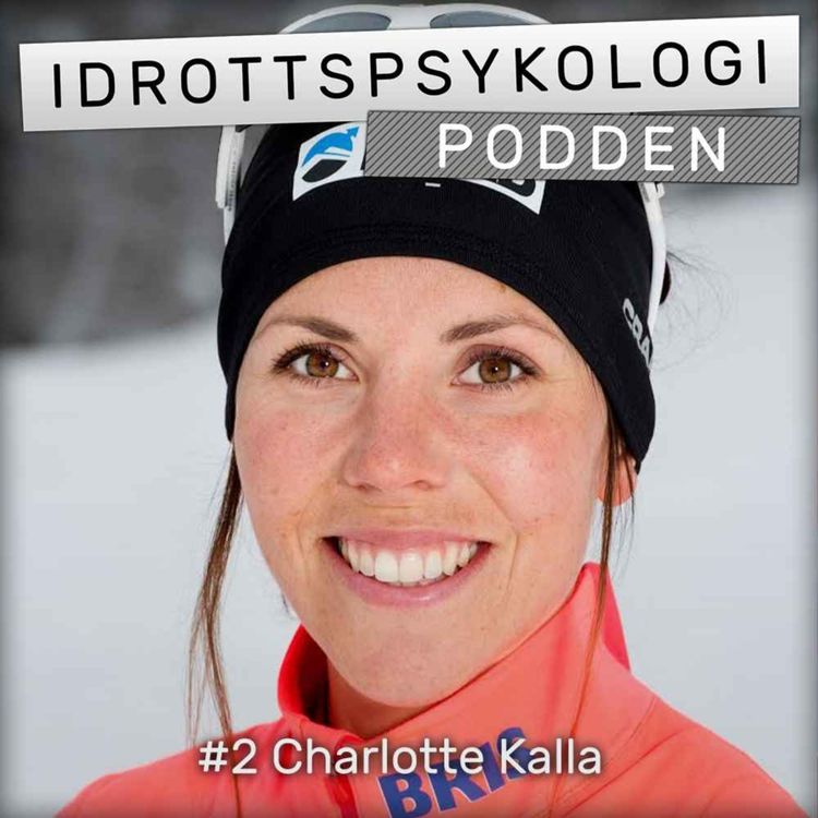 cover art for Säsong 1, #2 Charlotte Kalla - Vikten av att utvärdera din insats