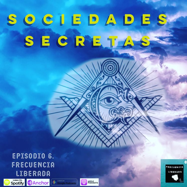 cover art for Episodio 6. Sociedades Secretas