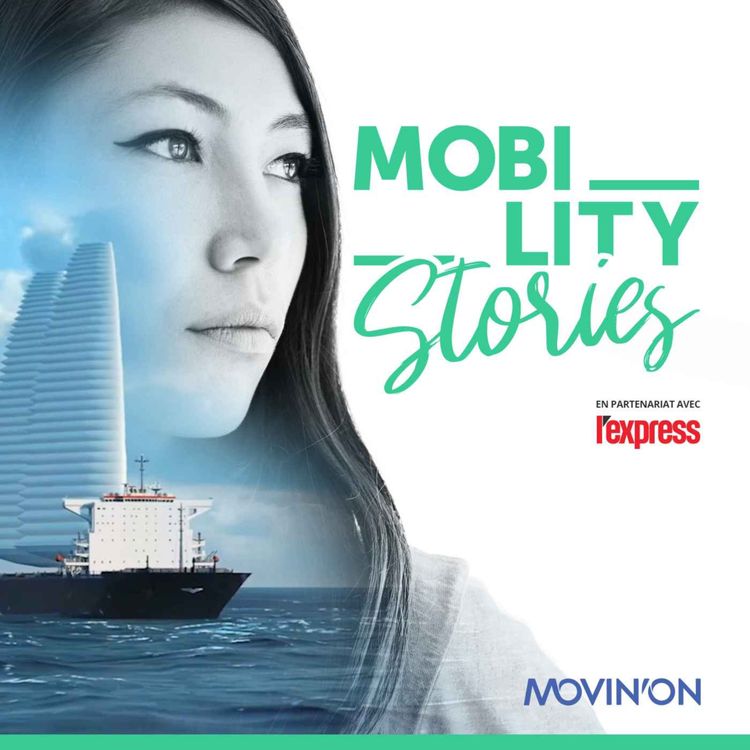 cover art for Movin'On Mobility Stories - Décarboner le transport de marchandises : de la prise de conscience aux actions concrètes