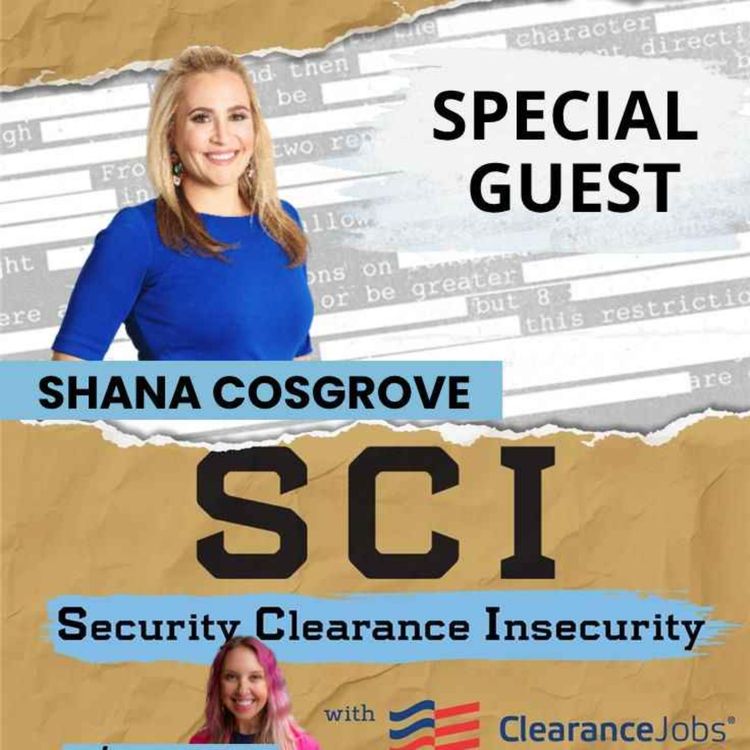 cover art for Building Your Brand & Leadership in the Cleared Community with Shana Cosgrove