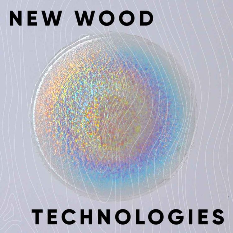 cover art for S2E2: New wood technologies featuring designers Sam Hecht, Yves Béhar and Elissa Brunato