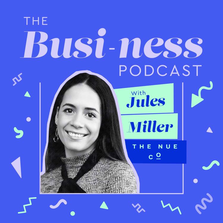 cover art for Jules Miller, Co-Founder of The Nue Co.
