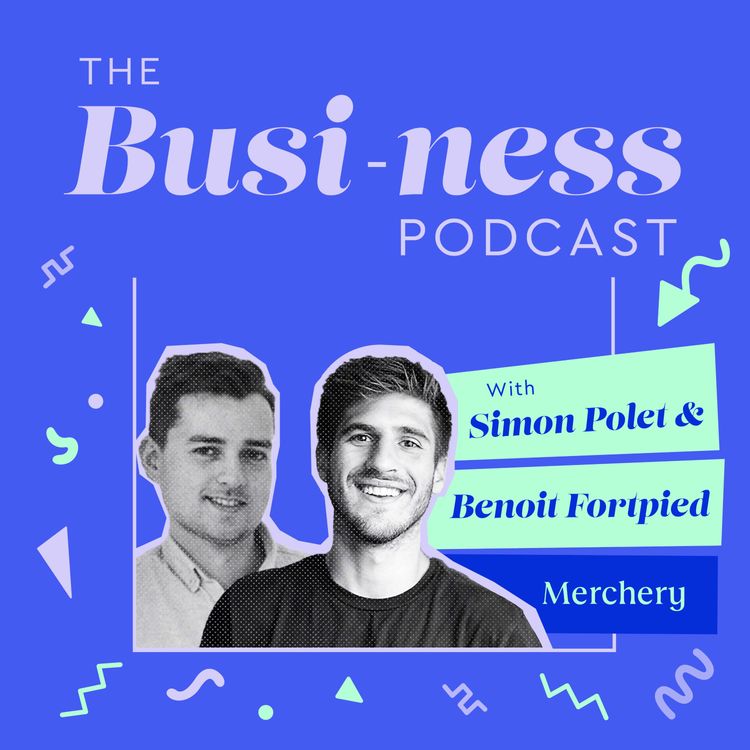 cover art for Benoit Fortpied + Simon Polet, Founders of Merchery.