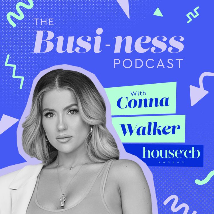 cover art for Conna Walker, Founder and CEO of House of CB