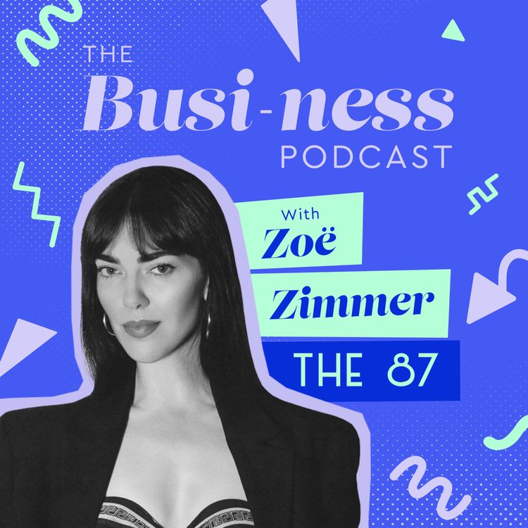 cover art for Zoe Zimmer, Founder of The 87