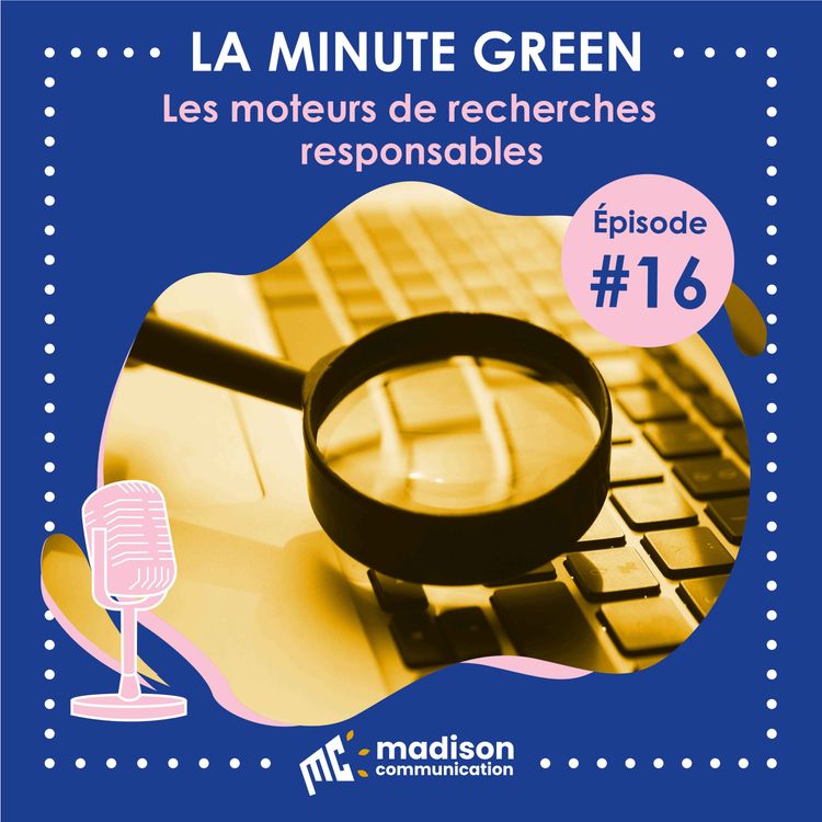 cover art for Minute Green / Episode 16 / Les moteurs de recherche responsables