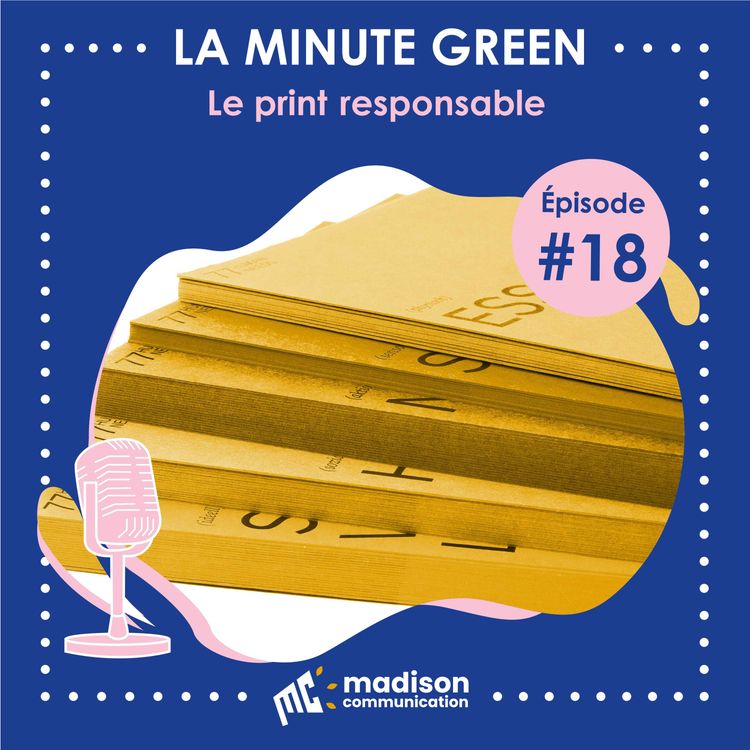cover art for Minute Green / Episode 18 / Le print responsable