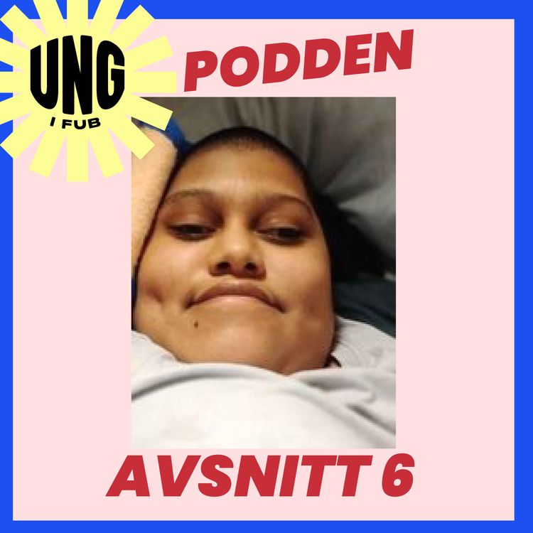 cover art for Avsnitt 6 om att bo på ungdomshem