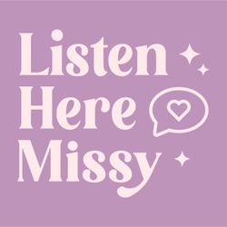 cover art for Listen Here Missy