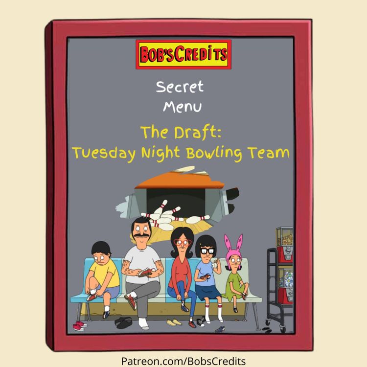 cover art for BONUS EPISODE from Patreon: The Draft - Tuesday Night Bowling Team