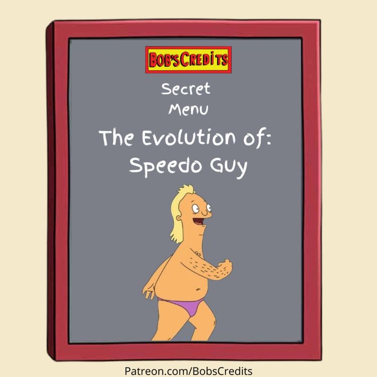 cover art for BONUS EPISODE from Patreon: The Evolution of: Speedo Guy