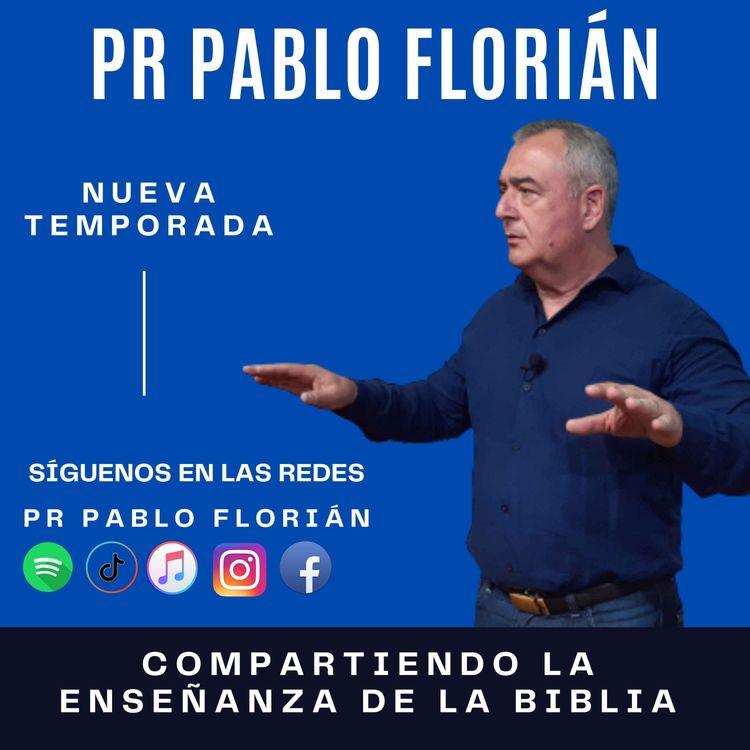 cover art for Pr Pablo Florián - Podcast - El tejido de la araña - Mensaje Central - Prov 31.10