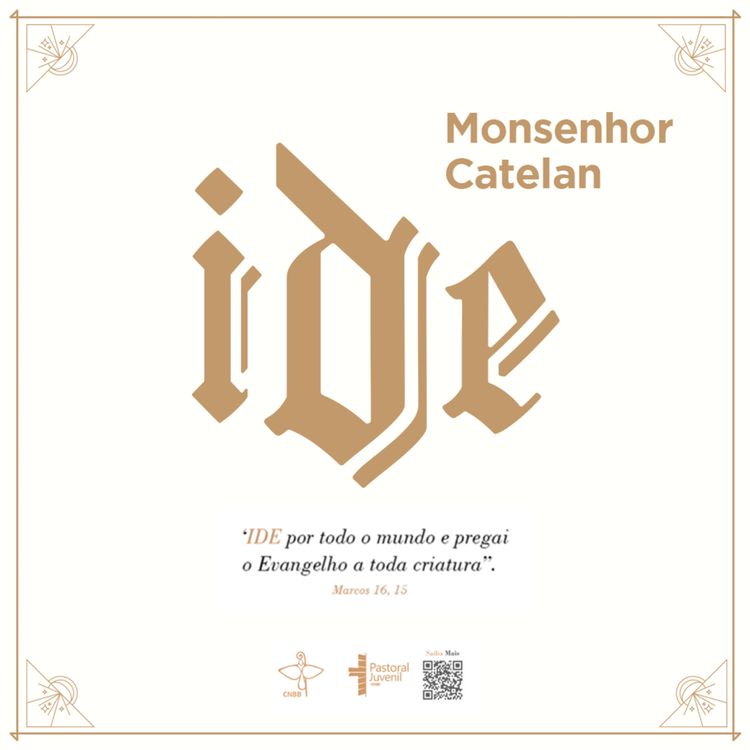 cover art for A mística do Projeto IDE - por Monsenhor Catelan