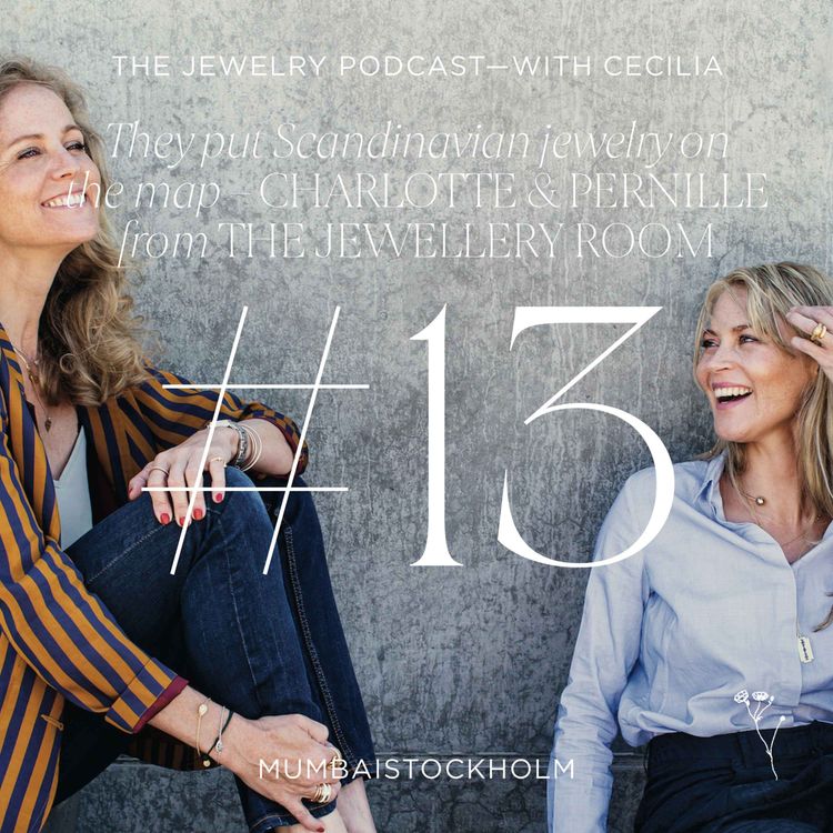 cover art for 13. They put Scandinavian jewelry on the map - Charlotte & Pernille from The Jewellery Room