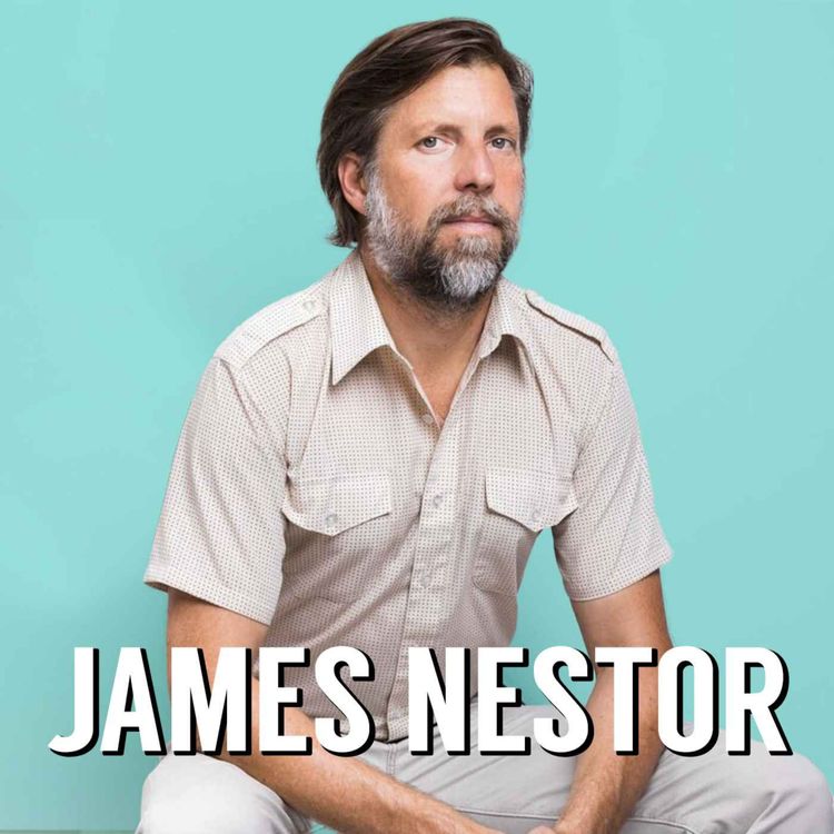 cover art for How we really should breathe with James Nestor