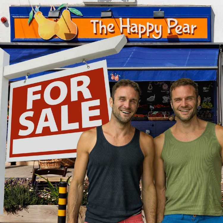 cover art for How to become an owner of The Happy Pear! Calling on our community to join us on our next exciting adventure