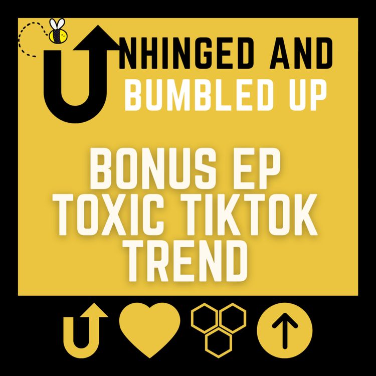 cover art for Bonus - Toxic Tiktok Trend about dating apps