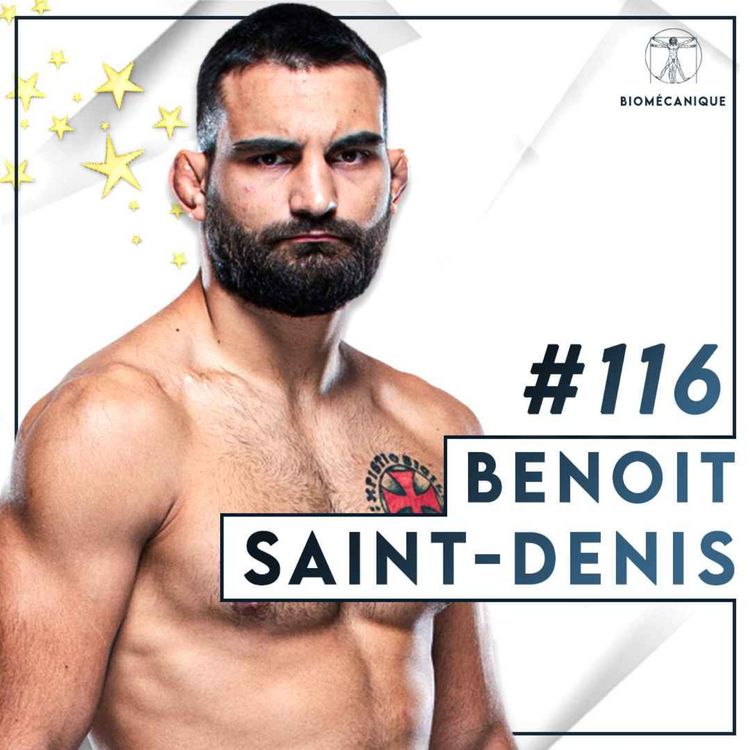 cover art for #116 Benoit Saint-Denis - Des forces spéciales à l’UFC, parcours d’un guerrier combattant