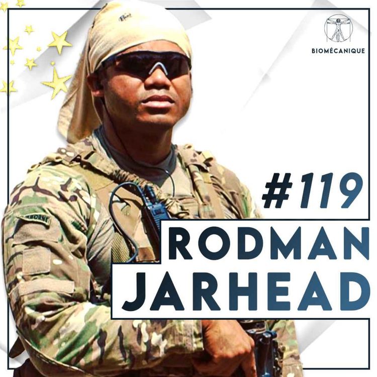 cover art for #119 Rodman Jarhead - Histoire d’un ancien des forces spéciales PART 1 : de Madagascar à l’enfer de la Légion étrangère