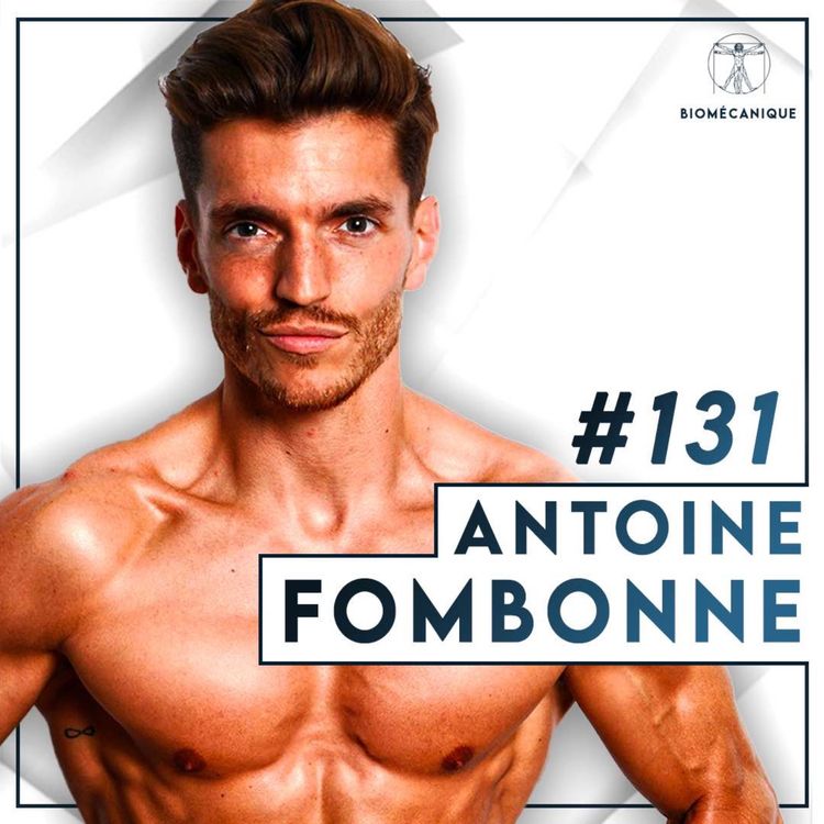 cover art for #131 Antoine Fombonne - Survivre dans la jungle du fitness