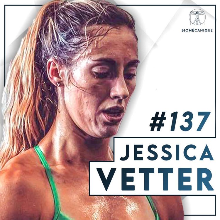 cover art for #137 Jessica Vetter - La réalité sur le monde du Crossfit