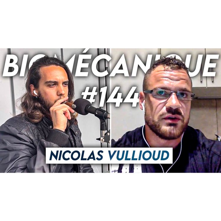 cover art for #144 Nicolas Vullioud - La triste santé des bodybuilders professionnels