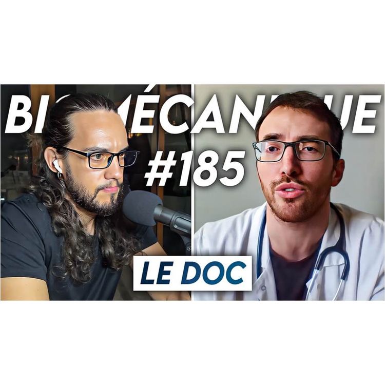 cover art for #185 Paul-Mathieu "Le Doc" - La vérité sur le monde médical (les médecins bientôt remplacés par l'IA?)