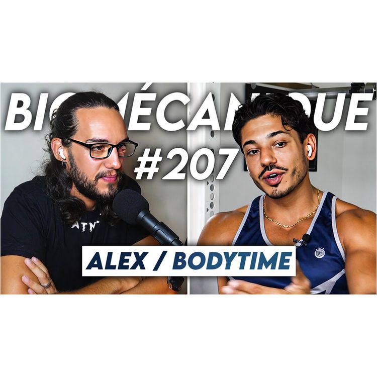 cover art for #207 Alex Villani / Bodytime - 10 ans de domination sur le fitness français